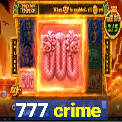 777 crime